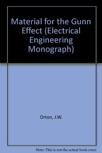 Material for the Gunn effect (M & B monograph, EE/3) (9780263517736) by [???]