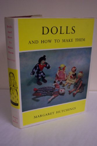 Beispielbild fr Dolls and How to Make Them zum Verkauf von WorldofBooks