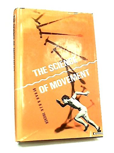 Imagen de archivo de The Science of Movement a la venta por Zubal-Books, Since 1961