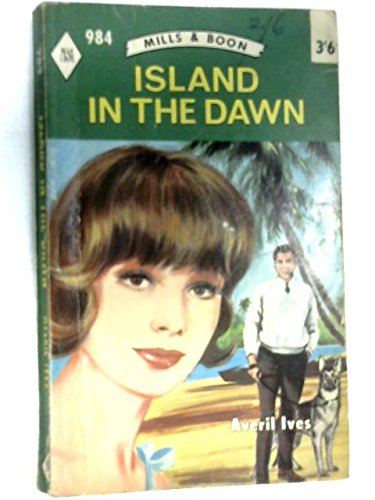 9780263707274: Island in the Dawn