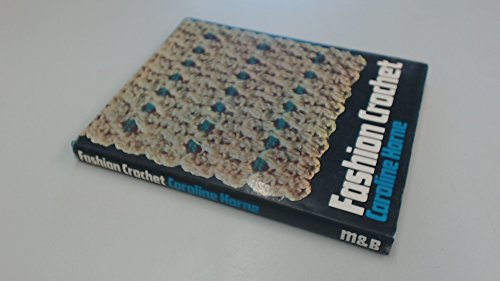 Stock image for Fashion crochet for sale by ThriftBooks-Dallas