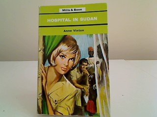 9780263709681: Hospital in Sudan