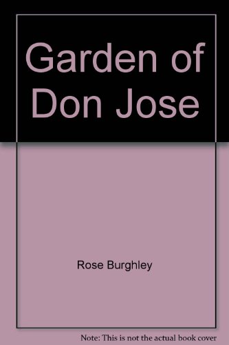 Stock image for The Garden of Don Jose for sale by WorldofBooks