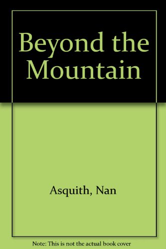 9780263711745: Beyond the Mountain