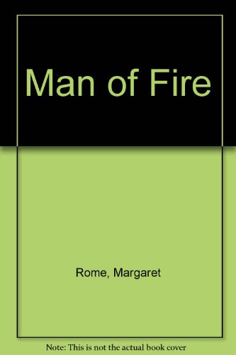 Beispielbild fr Man of Fire zum Verkauf von WorldofBooks
