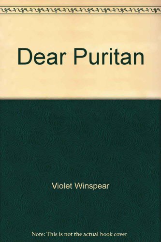Stock image for Dear Puritan for sale by WorldofBooks