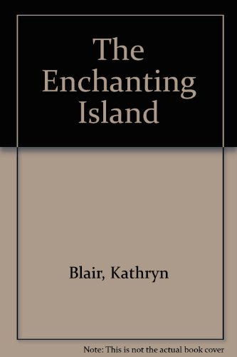 Beispielbild fr The Enchanting Island zum Verkauf von WorldofBooks