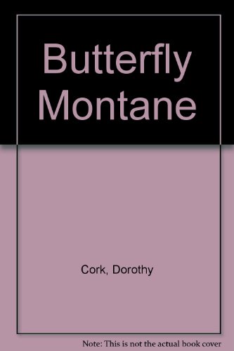 Imagen de archivo de Butterfly Montane a la venta por RIVERLEE BOOKS