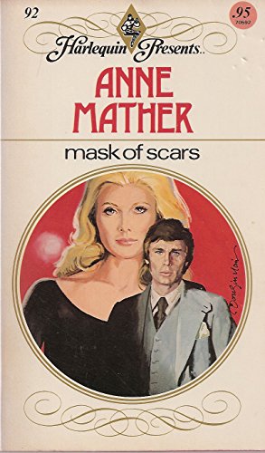 Mask of Scars (9780263714449) by Anne Mather