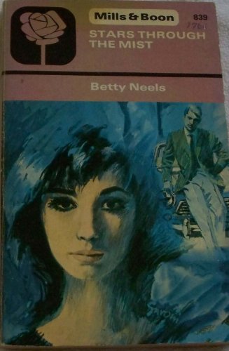 Stars Through the Mist (9780263715286) by Betty Neels