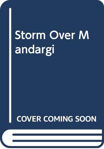 Storm Over Mandargi (9780263715538) by Way, Margaret