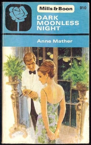Dark Moonless Night (9780263716719) by Mather, Anne