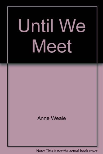 9780263717501: Title: Until We Meet