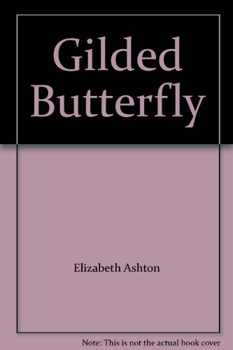 Beispielbild fr Gilded Butterfly zum Verkauf von AwesomeBooks