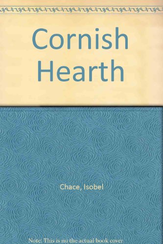 The Cornish Hearth (9780263718553) by Chace, Isobel