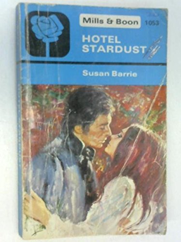 9780263718683: Hotel stardust