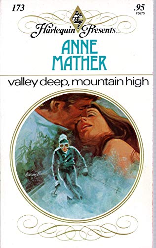 9780263722505: Valley Deep, Mountain High