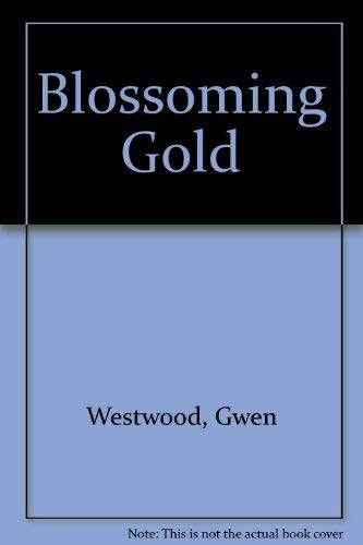 Stock image for Blossoming Gold for sale by WorldofBooks