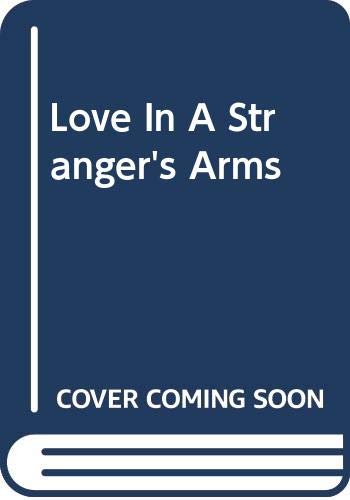 Love in a Stranger's Arms (9780263724646) by Violet Winspear