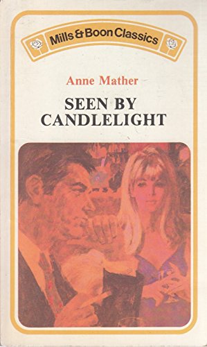 Seen by Candlelight (9780263725070) by Anne Mather