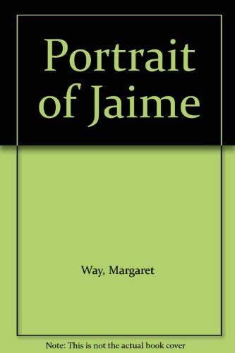 Portrait of Jaime (9780263725087) by Margaret Way