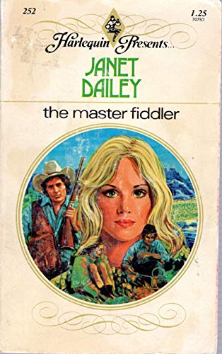 The Master Fiddler (359) (9780263725704) by Janet Dailey