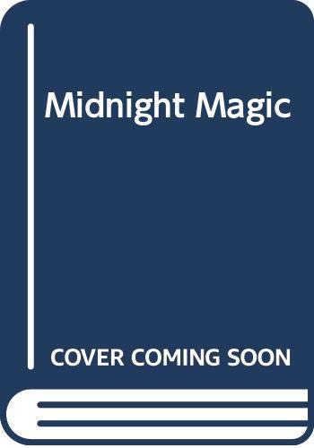 9780263726152: MIDNIGHT MAGIC (1380)