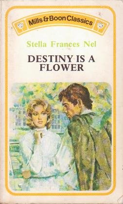 Stock image for Destiny is a Flower (Mills & Boon Classics No. C153) for sale by WorldofBooks