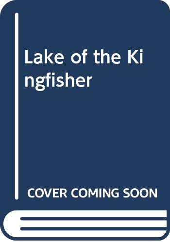 9780263727777: Lake of the Kingfisher