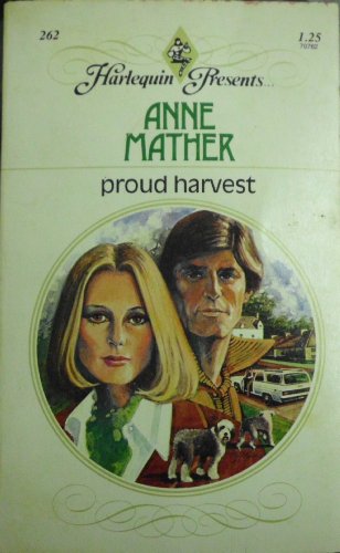 Proud Harvest (9780263727890) by Anne Mather