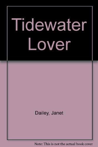 9780263728453: Tidewater Lover