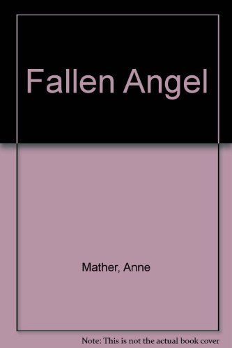 Stock image for Fallen Angel for sale by Goldstone Books