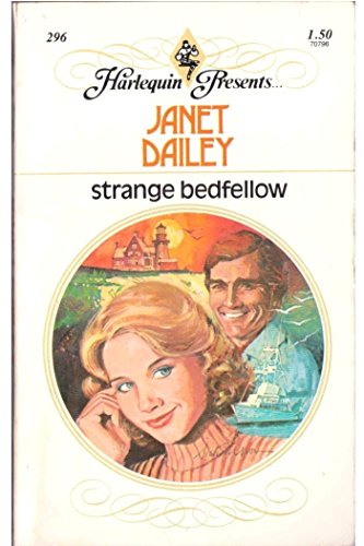 Strange Bedfellow (9780263729337) by Janet Dailey