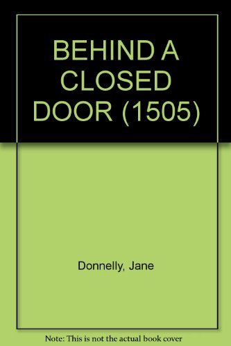 BEHIND A CLOSED DOOR (1505)
