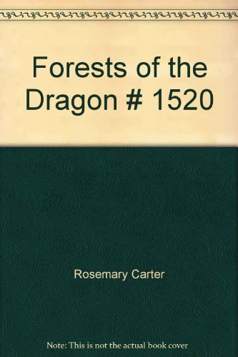 9780263730517: Forests of the Dragon # 1520