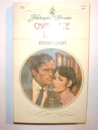 Beispielbild fr Possession (Harlequin Presents, Volume 321) zum Verkauf von Once Upon A Time Books
