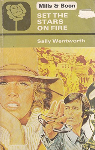 Set the Stars on Fire (9780263733105) by Sally Wentworth