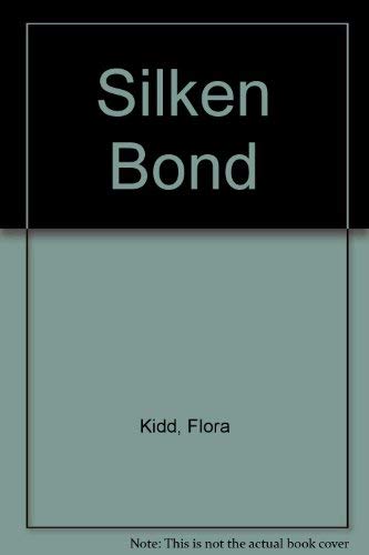 Beispielbild fr The Silken Bond zum Verkauf von WorldofBooks