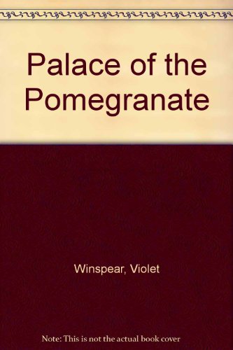 Beispielbild fr Palace Of The Pomegranate zum Verkauf von WorldofBooks