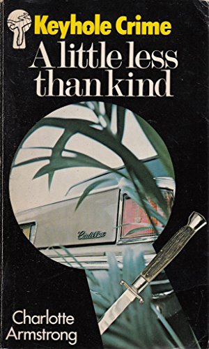 A Little Less Than Kind (9780263735192) by Charlotte Armstrong