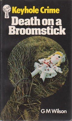 Stock image for Death on a Broomstick (Keyhole Crime S.) for sale by WorldofBooks