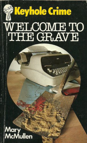 Stock image for Welcome to the Grave for sale by Goldstone Books