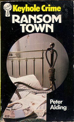 Beispielbild fr Ransom Town (Keyhole Crime S.) zum Verkauf von WorldofBooks