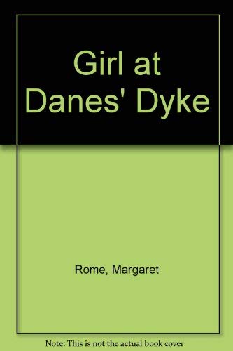 Beispielbild fr Girl at Danes' Dyke zum Verkauf von AwesomeBooks