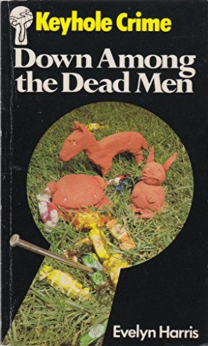 Imagen de archivo de Down Among the Dead Men (Keyhole Crime) a la venta por AwesomeBooks