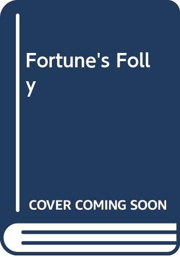 Stock image for Fortune's Folly for sale by Klanhorn
