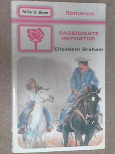 PASSIONATE IMPOSTER (9780263737035) by Elizabeth Graham