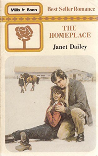 The Homeplace (Bestseller Romance) (9780263737752) by Janet Dailey