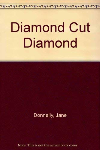 Stock image for Diamond Cut Diamond for sale by Harry Righton