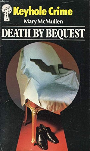 Beispielbild fr Death by Bequest (Keyhole Crime) zum Verkauf von Better World Books Ltd